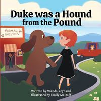 Cover image for Duke was a hound from the pound