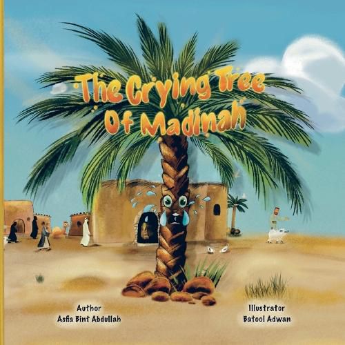 Cover image for The Crying Tree of Madinah