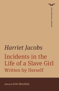 Cover image for Incidents in the Life of a Slave Girl