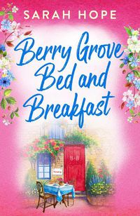 Cover image for Berry Grove Bed and Breakfast