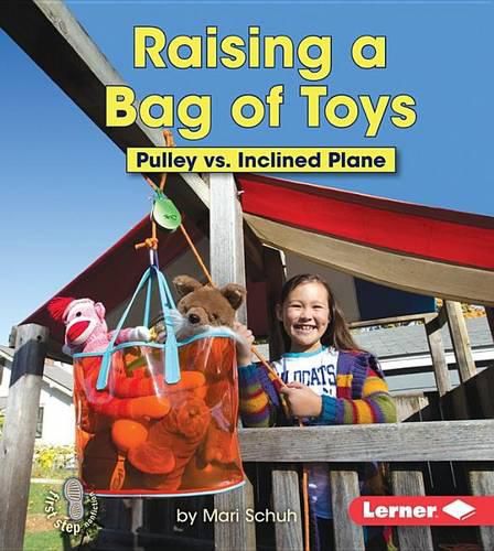 Cover image for Raising a Bag of Toys: Pulley vs. Inclined Plane