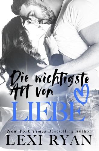 Cover image for Die wichtigste Art von Liebe