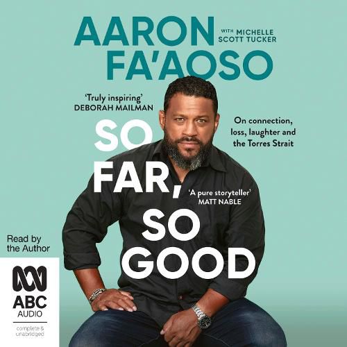 So Far, So Good: On Connection, Loss, Laughter and the Torres Strait