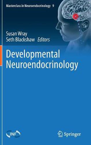 Developmental Neuroendocrinology