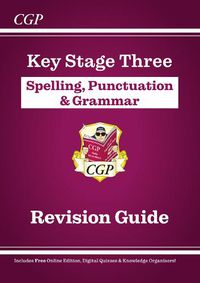 Cover image for Spelling, Punctuation and Grammar for KS3 - Study Guide