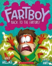 Cover image for Back to the Farture! (Fartboy #9)