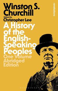 Cover image for A History of the English-Speaking Peoples: One Volume Abridged Edition