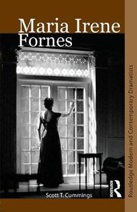 Cover image for Maria Irene Fornes: Routledge Modern and Contemporary Dramatists