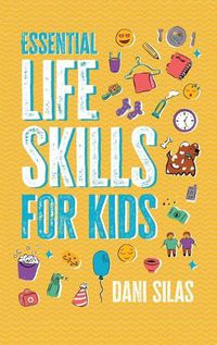 Cover image for Essential Life Skills for Kids
