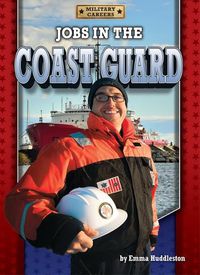 Cover image for Jobs in the Coast Guard