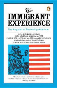 Cover image for The Immigrant Experience: The Anguish of Becoming American