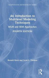 Cover image for An Introduction to Multilevel Modeling Techniques: MLM and SEM Approaches