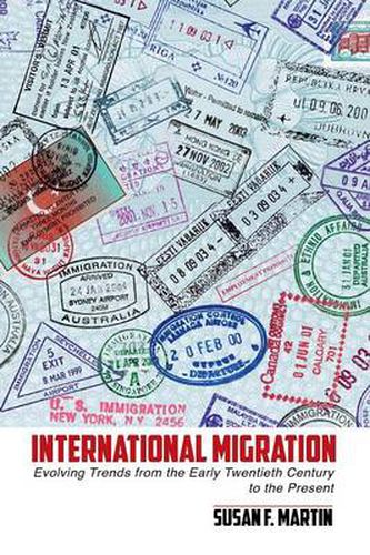 Cover image for International Migration: Evolving Trends from the Early Twentieth Century to the Present