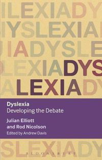 Cover image for Dyslexia: Developing the Debate