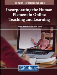 Cover image for Incorporating the Human Element in Online Teaching and Learning