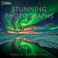 Cover image for National Geographic Stunning Photographs