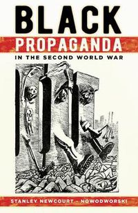 Cover image for Black Propaganda in the Second World War