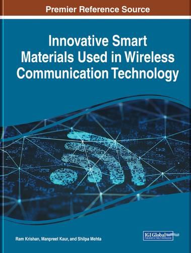 Cover image for Innovative Smart Materials Used in Wireless Communication Technology