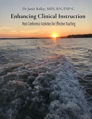 Cover image for Enhancing Clinical Instruction