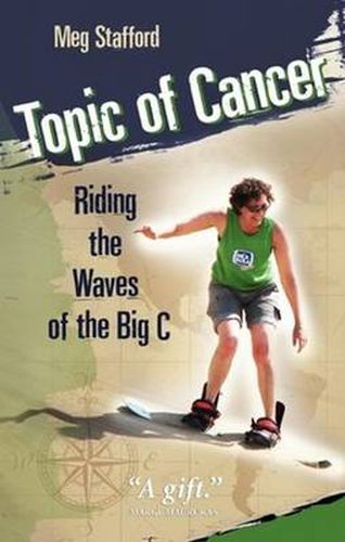 Cover image for Topic of Cancer: Riding the Waves of the Big C