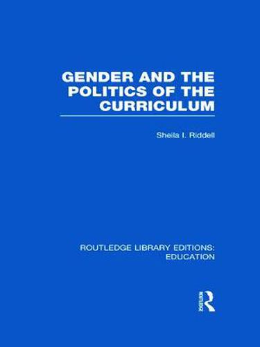 Cover image for Gender and the Politics of the Curriculum