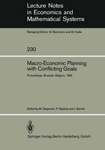 Cover image for Macro-Economic Planning with Conflicting Goals: Proceedings of a Workshop Held at the Vrije Universiteit of Brussels Belgium, December 10, 1982