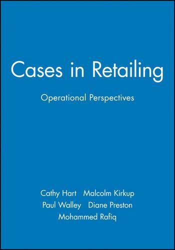 Cases in Retailing: Operational Perspectives