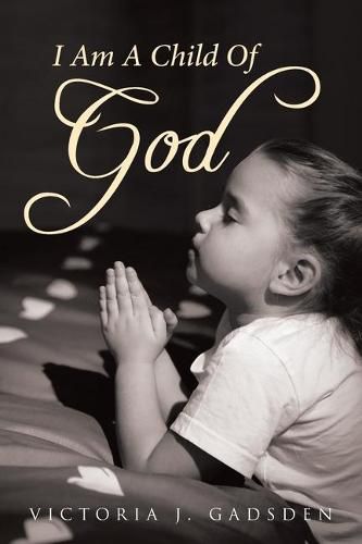 Cover image for I Am A Child Of GOD