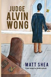 Cover image for Judge Alvin Wong