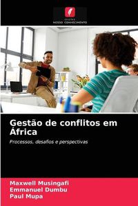 Cover image for Gestao de conflitos em Africa