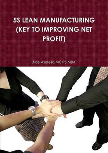 Cover image for 5s Lean Manufacturing (Key to Improving Net Profit)