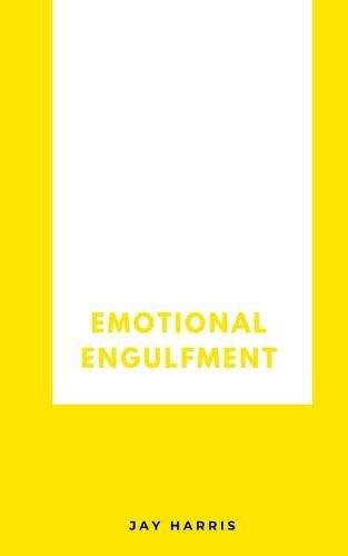 Cover image for Emotional Engulfment