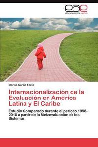 Cover image for Internacionalizacion de La Evaluacion En America Latina y El Caribe