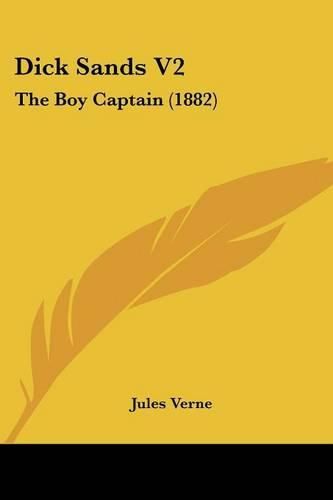 Dick Sands V2: The Boy Captain (1882)