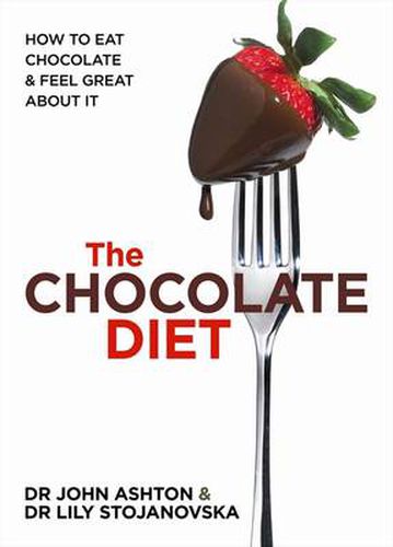 Cover image for The Chocolate Diet: How to eat chocolate & feel great about it