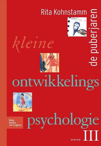 Cover image for Kleine Ontwikkelingspsychologie III: de Puberjaren