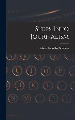 Cover image for Steps Into Journalism