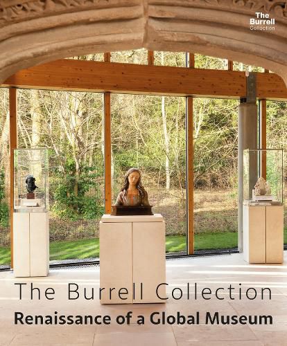 Cover image for The Burrell Collection: Renaissance of a global museum