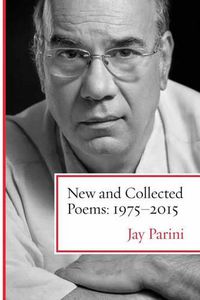 Cover image for New and Collected Poems: 1975-2015