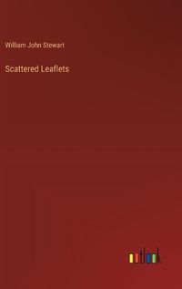 Cover image for Scattered Leaflets