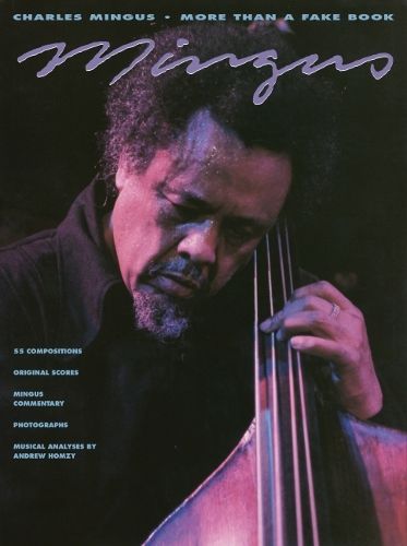 Cover image for Charles Mingus: More Than a Fake Book