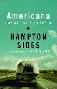 Cover image for Americana: Dispatches from the New Frontier