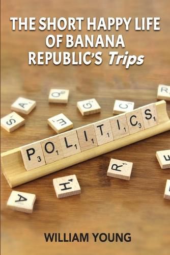 Cover image for The Short Happy Life of Banana Republic's Trips