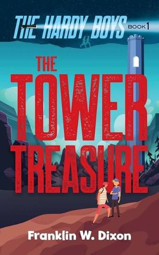 Cover image for Tower Treasure: The Hardy Boys Book 1