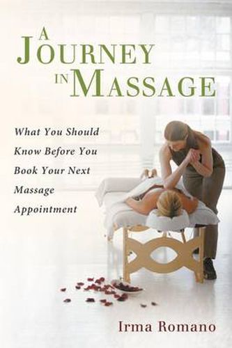 Cover image for A Journey in Massage: What You Should Know Before You Book Your Next Massage Appointment