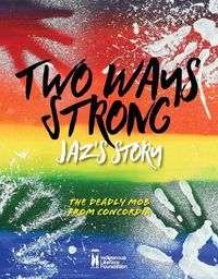 Cover image for Two Ways Strong: Jaz's Story