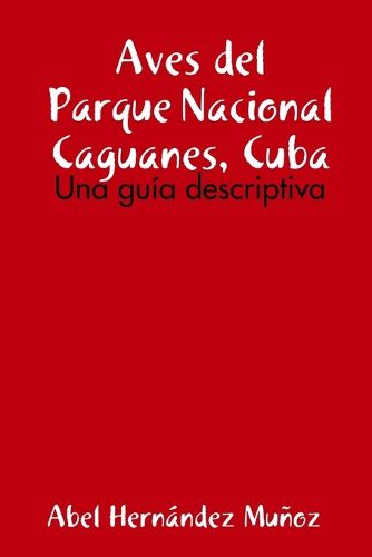 Cover image for Aves del Parque Nacional Caguanes, Cuba
