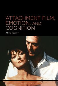 Cover image for Attachment Film, Emotion, and Cognition