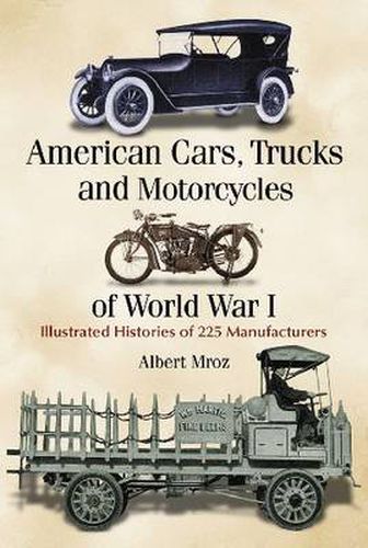 Cover image for American Cars, Trucks and Motorcycles of World War I