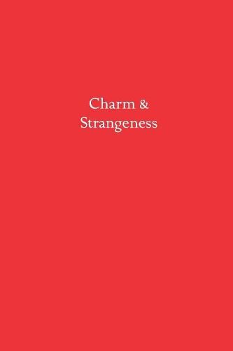 Cover image for Charm & Strangeness